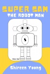 super-sam-the-robot-man-cover-150